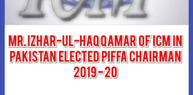 Izhar-Ul-Haq Qamar of ICM is Elected PIFFA Chairman